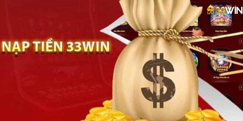 Giới thiệu thưởng nạp tiền lại 33win