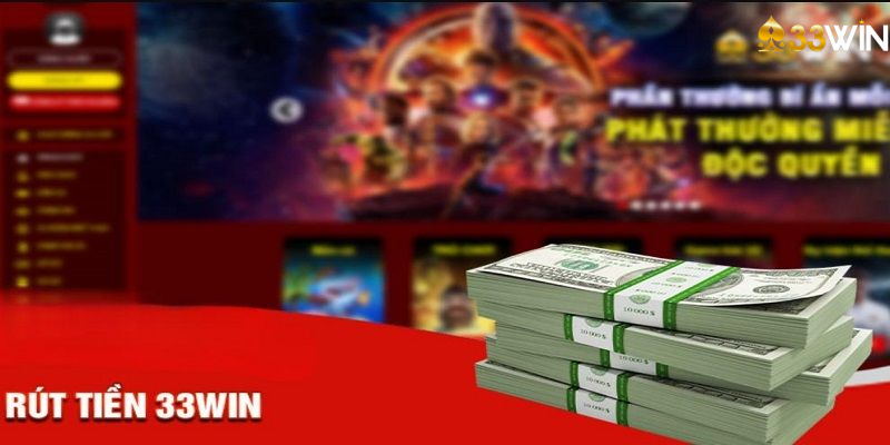 Hướng Dẫn Rút Tiền 33win